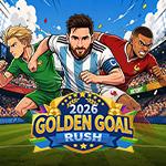 2026 GOLDEN GOAL RUSH